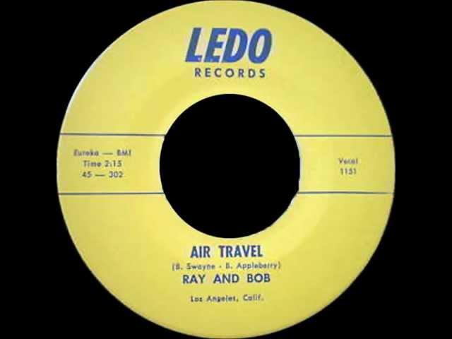 Ray and Bob - Air Travel