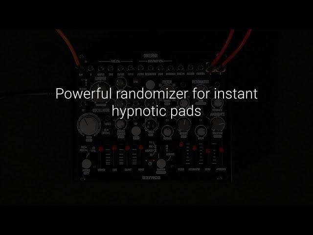 Oneiroi - Random instant hypnotic pads