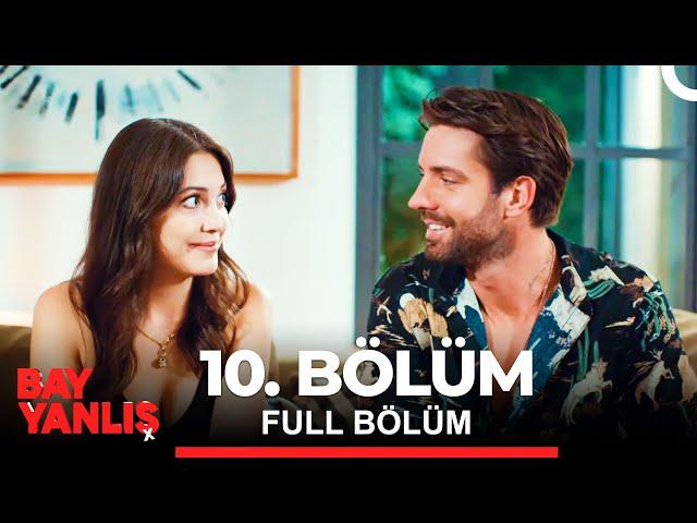 Bay Yanlış 10. Bölüm