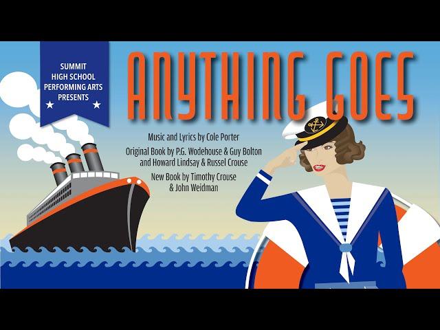 Anything Goes - Summit High School - Spring 2024