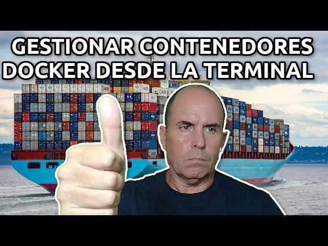 Gestionar contenedores Docker desde terminal