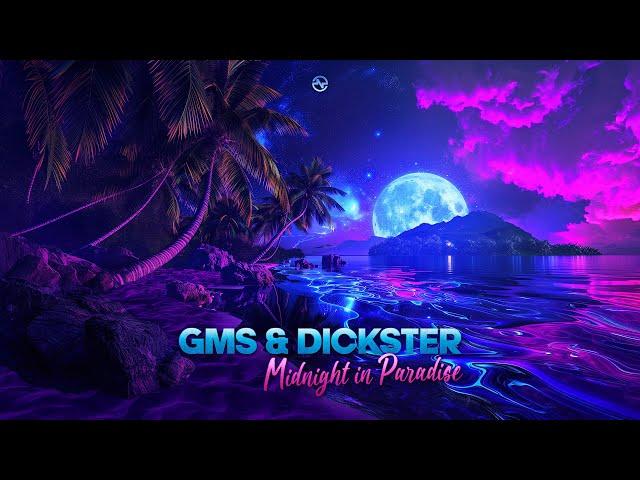 GMS & Dickster - Midnight in Paradise