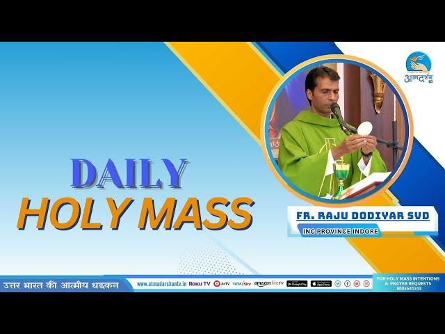 Holy Mass || 19th  November 2024 || Father Raju Dodiyar || Atmadarshan Tv || Atmadarshan Tv