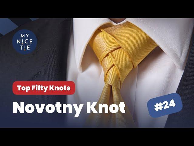 How to Tie a Tie: Novotny Knot #24 of the Top 50 Knots