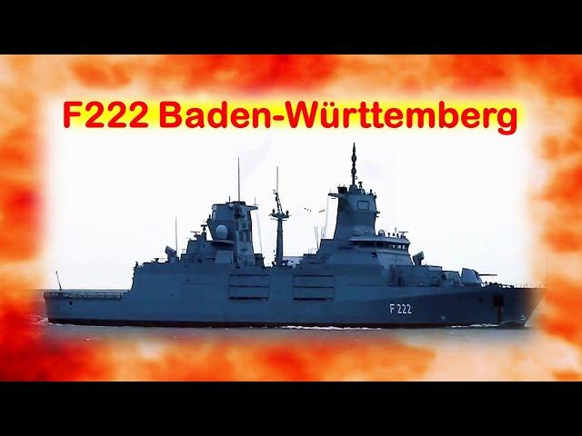 FGS Baden-Württemberg F222 The Biggest Class Frigate