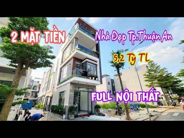 Bán Nhà Đẹp Thuận An (2427) Nhà 2 Mặt Tiền, Đầy Đủ Nội Thất, Căn Này Đẹp