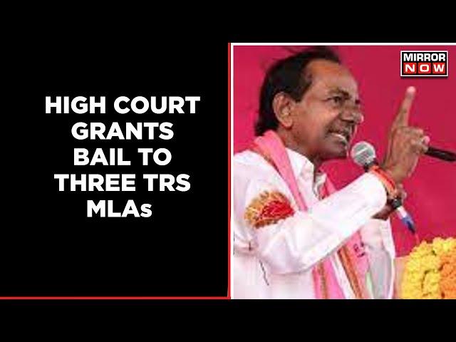 TRS MLA Poaching Case | KCR Faces A Major Setback After TRS MLAs Set Free On Bail | Mirror Now