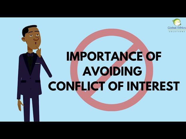 Importance of Avoiding Conflict of Interest