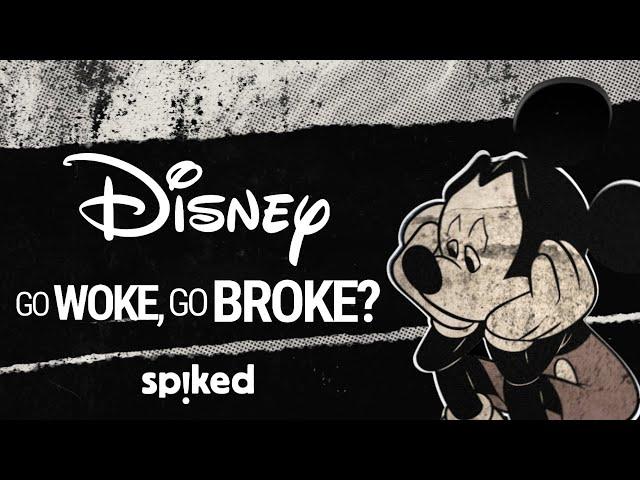 Disney: go woke, go broke?