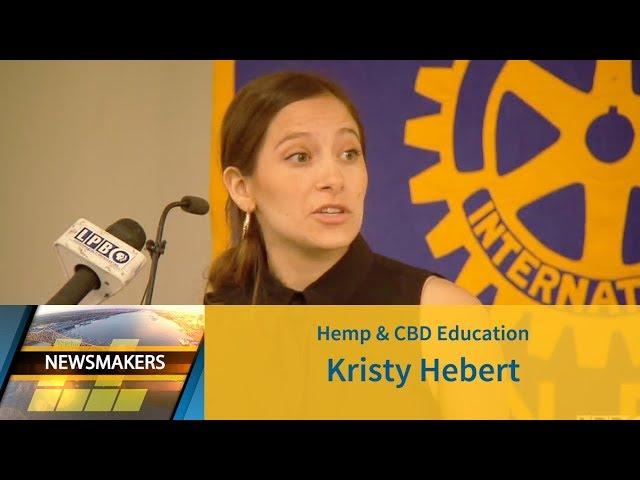 Hemp & CBD Education | Kristy Hebert | 06/05/19 | Newsmakers