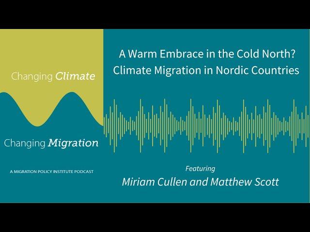 A Warm Embrace in the Cold North? Climate Migration in Nordic Countries