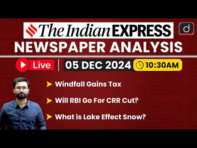 LIVE Newspaper Analysis | 05 December 2024 | The Indian Express | Drishti IAS English