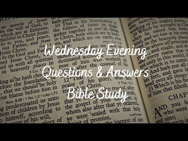 2024.12.4 Wednesday Evening Q&A Bible Study