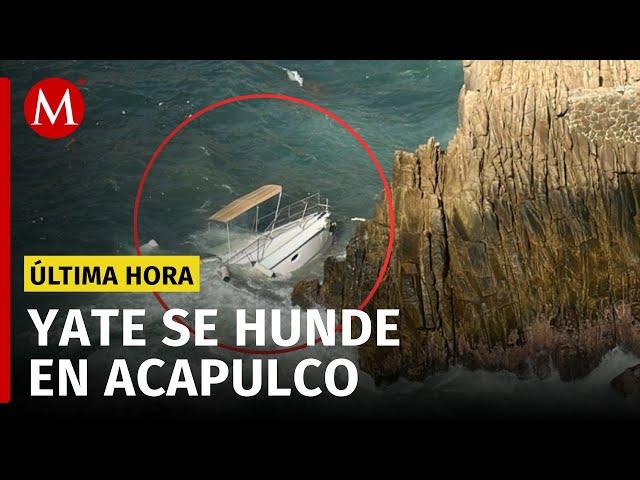 En La Quebrada oleaje IMPACTA a yate sobre las rocas y lo HUNDE