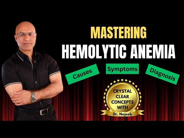 Hemolytic Anemia | Classification | Hematology | Dr Najeeb‍️