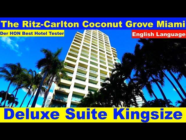 The Ritz-Carlton Coconut Grove Miami Deluxe Suite (English Language) Hotel Inspector #hotelinspector