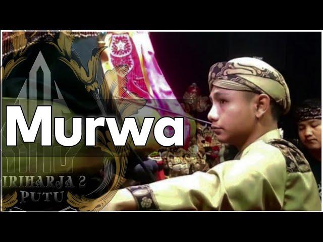 Murwa -  Ki Dalang Khanha Ade Kosasih Sunarya [ GIRIHARJA DUA PUTU ]