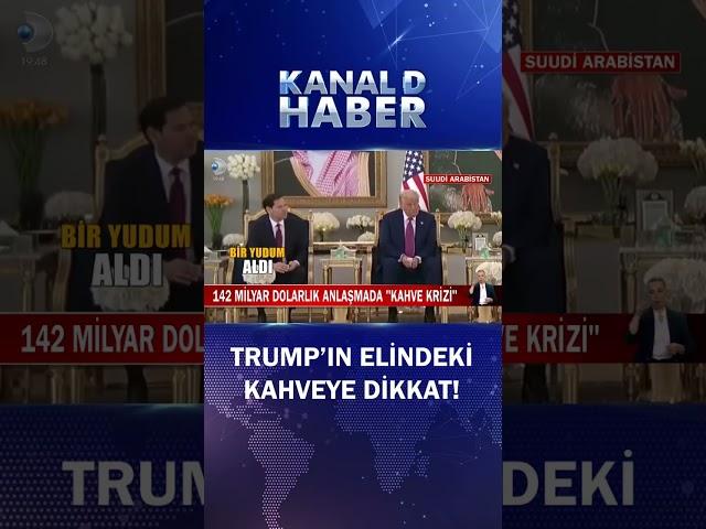 142 Milyar Dolarlık Anlaşmada "Kahve Krizi"