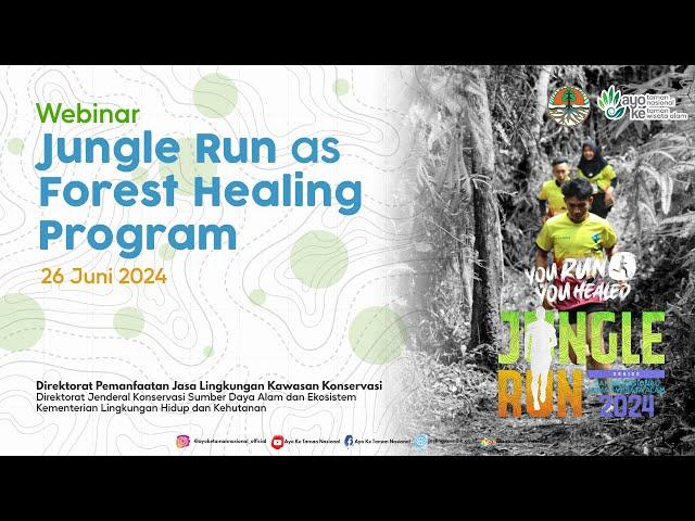 Webinar Jungle Run as Forest Healing Program