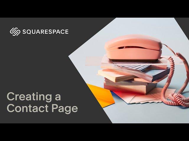 Creating a Contact Page | Squarespace 7.1 (Fluid Engine)