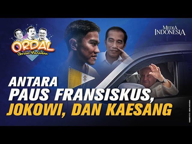 Antara Paus Fransiskus, Jokowi, dan Kaesang