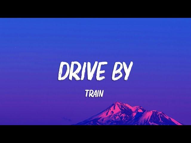 Train - Drive By (Lyrics)