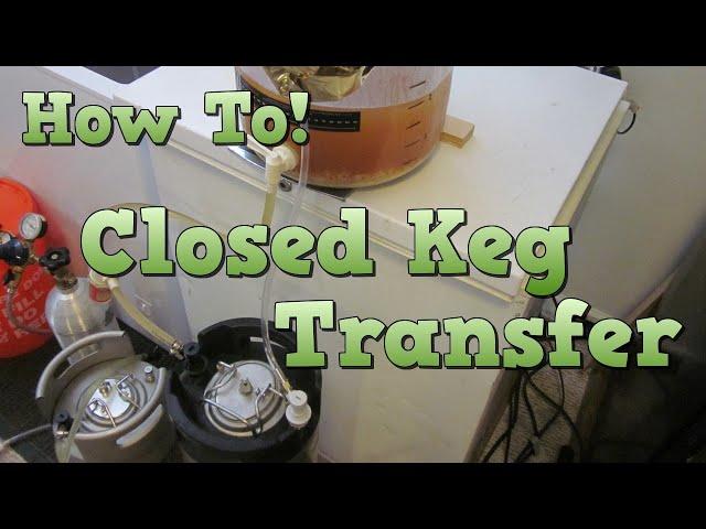 Closed Keg Transfer Without an Expensive Fermenter!