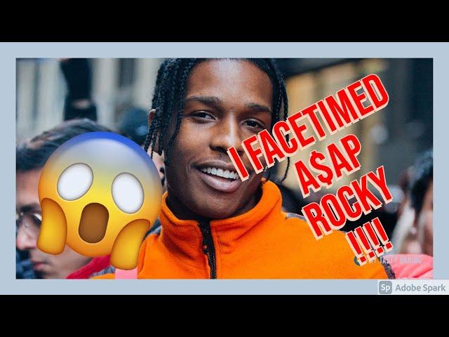 Storytime: The Time I Facetimed A$AP Rocky