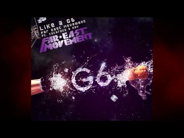 Far East Movement & The Cataracs - Like G6 (Vadim Safin Remix)