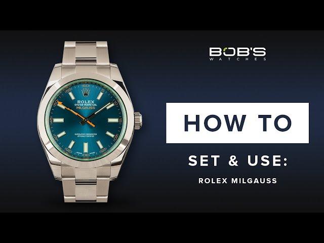 How To Use Your Rolex Milgauss - Set & Change Time | Bob's Watches