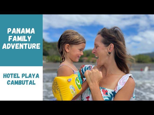 Family Panama Travel - Hotel Playa Cambutal | Beach Adventures