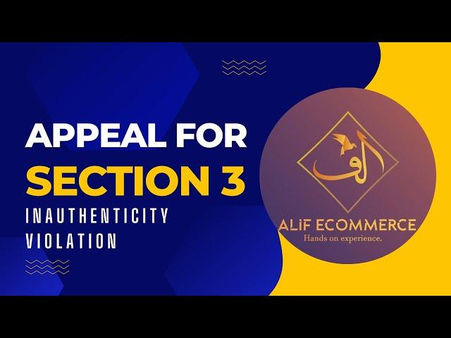 How to write plan of action/appeal for Section 3 Inauthenticity by Alif e-commerce