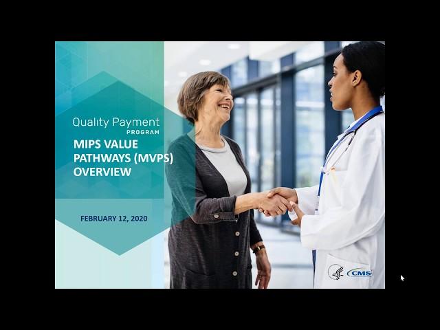 MIPS Value Pathways (MVPs) Public Webinar