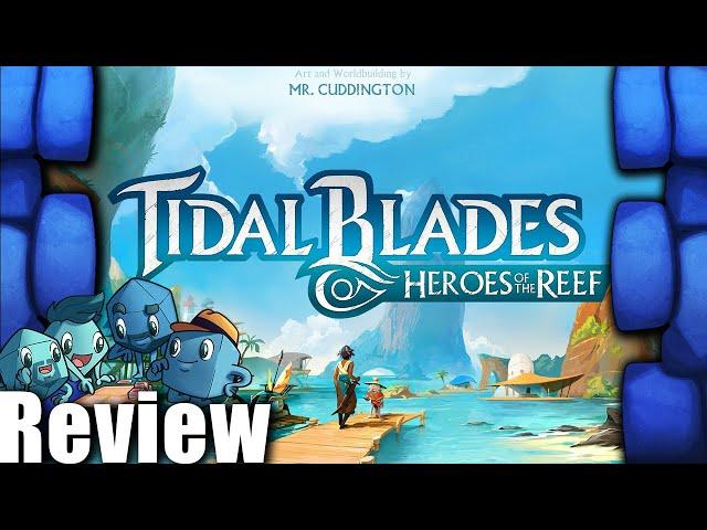 Tidal Blades: Heroes of the Reef - with The Dice Tower