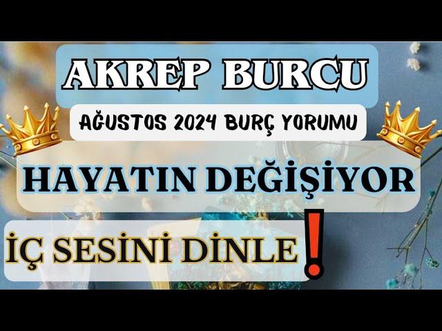 AKREP BURCU ️ HAYATIN DEĞİŞİYOR️İÇ SESİNİ DİNLE️