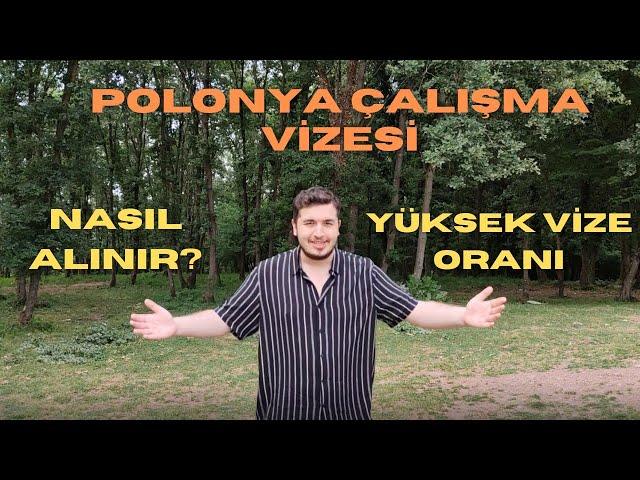 Polonya Çalışma Vizesi - Nasıl Alınır? Püf Noktalar, Detaylar