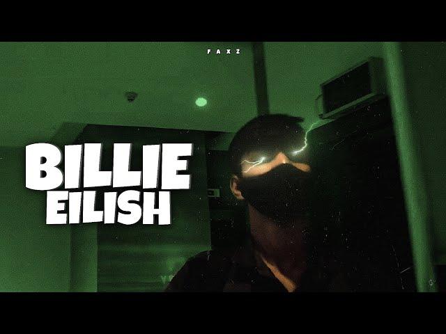 BILLIE EILISH REMIX - FAXZ