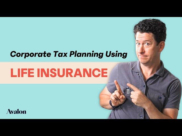 Corporate Tax Planning Using Life Insurance