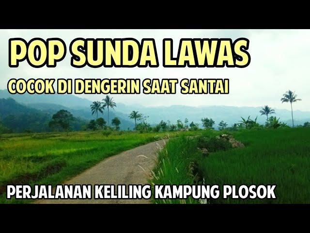 Kumpulan Lagu Pop sunda lawas paling enak di dengar sampai merinding | Suasana perkampungan indah