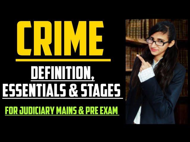 DEFINITION OF CRIME IN IPC |  ESSENTIALS OF CRIME IN IPC | STAGES OF CRIME IN IPC |