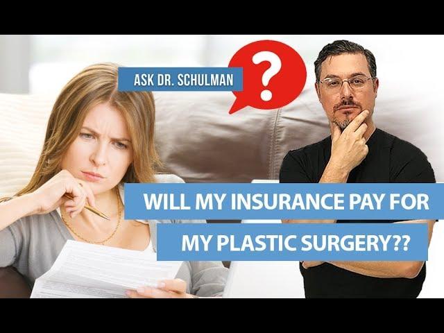 Is my plastic surgery covered by insurance?  - Does Insurance Cover Reconstructive Surgery?