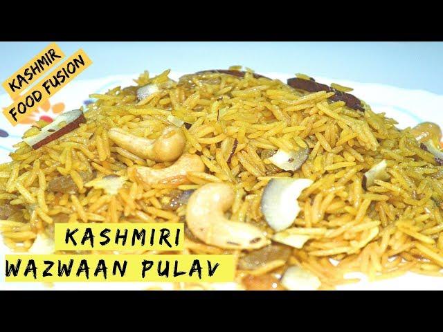 Kashmiri Pulao || Wazwaan Pulao || by Kashmir Food Fusion