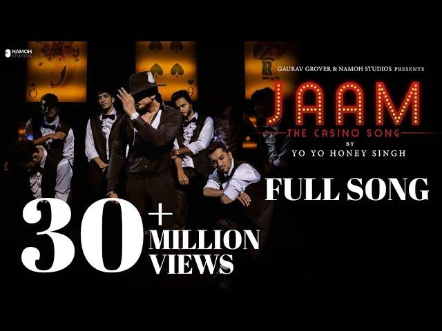 JAAM | Yo Yo Honey Singh | Full Song | Namoh Studios