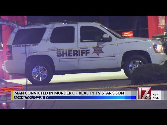 Man convicted in murder of reality TV star's son in Johnston County