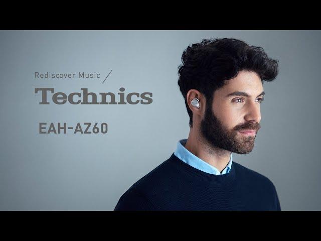 Technics Earbuds EAH-AZ60E | Indulge in Superior Sound