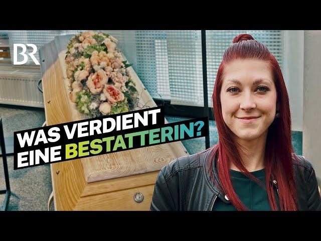 Sicherer Job durch das Geschäft mit dem Tod: Das verdient eine Bestatterin I Lohnt sich das? I BR