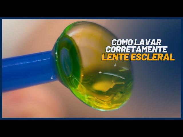 Lavagem e Limpeza das Lentes Esclerais