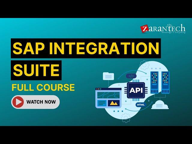 SAP Integration Suite Full Course | ZaranTech