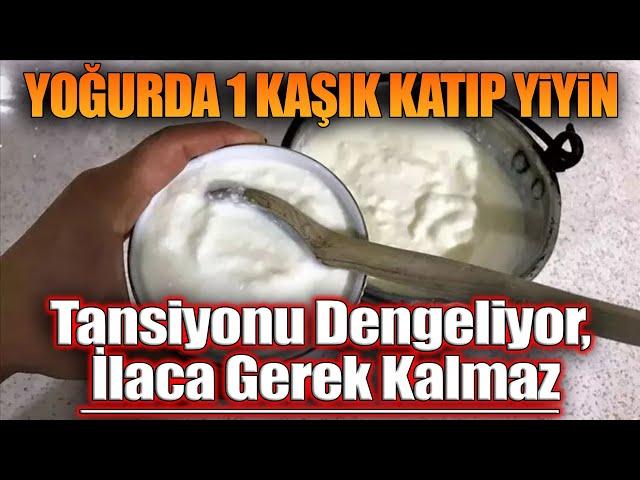 Yoğurda 1 Kaşık Katıp Yiyin. Tansiyonu Dengeliyor, İlaca Gerek Kalmaz.