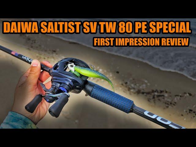 Daiwa Saltist SV TW 80 PE Special - First Fishing Impression on Surf